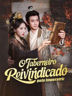 O Taberneiro Reivindicado pela Imperatriz