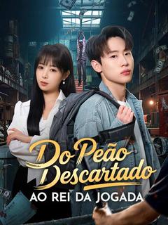Do Peão Descartado ao Rei da Jogada