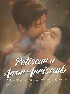 Petiscar o Amor Arriscado